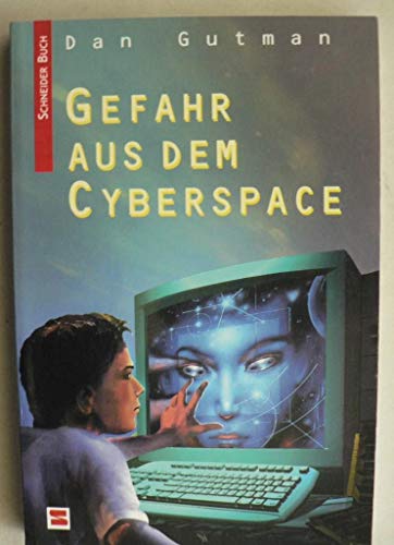 Gefahr aus dem Cyberspace