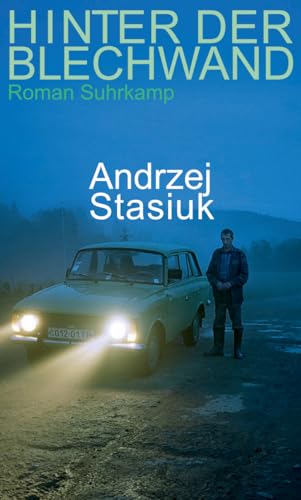 Stasiuk, A: Hinter der Blechwand