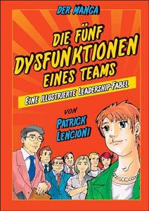 Die 5 Dysfunktionen eines Teams - der Manga 