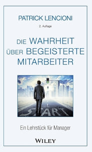 Die Wahrheit uber begeisterte Mitarbeiter 
