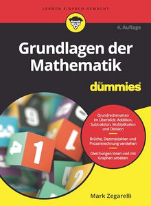 Grundlagen der Mathematik fur Dummies 