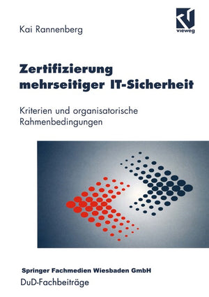 Zertifizierung mehrseitiger IT-Sicherheit