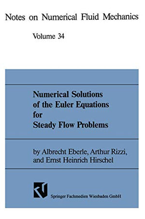 Numerical Solutions of the Euler Equations for Steady Flow Problems