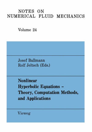 Nonlinear Hyperbolic Equations - Theory, Computation Methods, and Applications