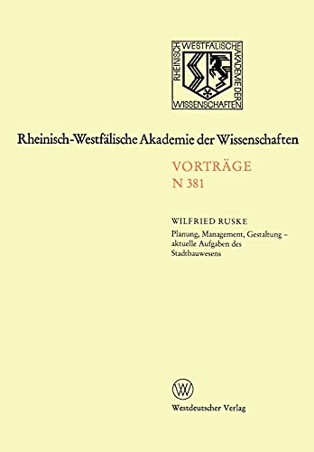 Planung, Management, Gestaltung - aktuelle Aufgaben des Stadtbauwesens