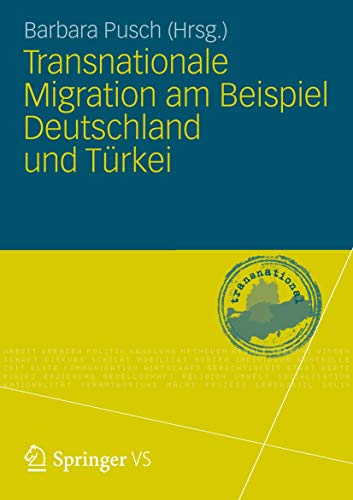 Transnationale Migration am Beispiel Deutschland und Turkei