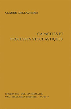 Capacites et processus stochastiques