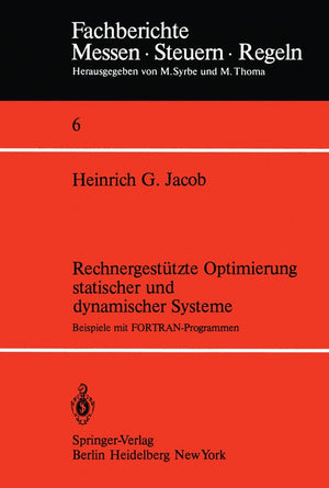 Rechnergestützte Optimierung statischer und dynamischer Systeme