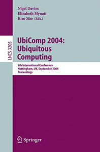 UbiComp 2004: Ubiquitous Computing 