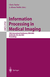 Information Processing in Medical Imaging 