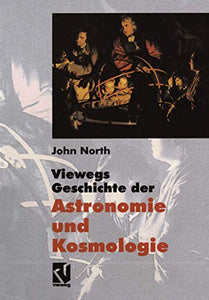 Viewegs Geschichte der Astronomie und Kosmologie 