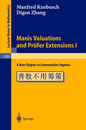 Manis Valuations and Prufer Extensions I
