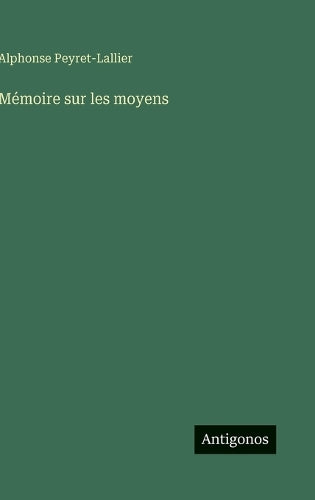 Mémoire sur les moyens