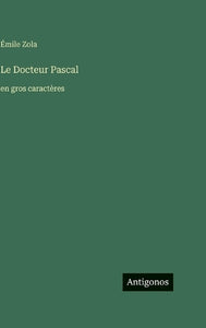 Le Docteur Pascal 