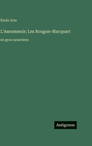 L'Assommoir; Les Rougon-Macquart 