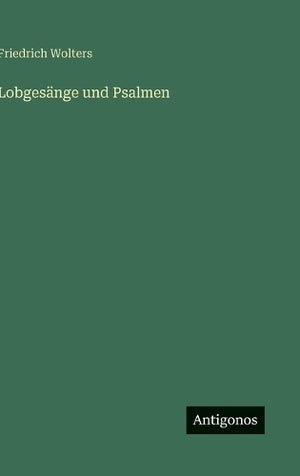 Lobgesänge und Psalmen