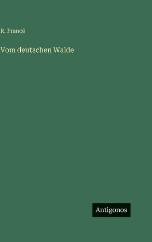 Vom deutschen Walde