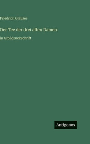 Der Tee der drei alten Damen