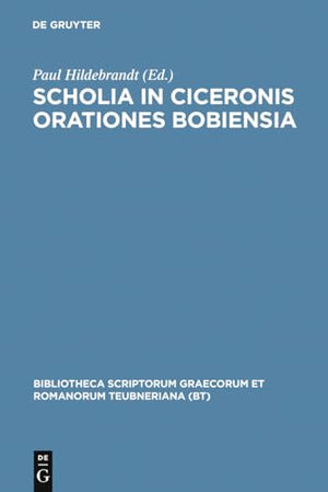 Scholia in Ciceronis Orationes Bobiensia