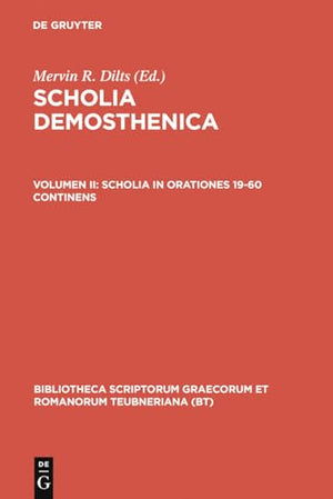 Scholia Demosthenica, vol. II