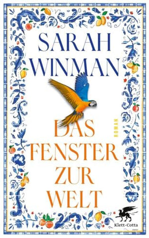 Das Fenster zur Welt: Roman