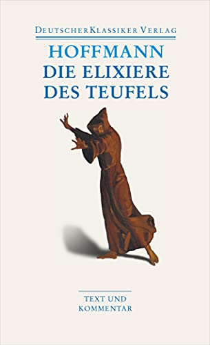 Die Elixiere des Teufels: Werke 1814-1816