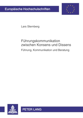 Fuehrungskommunikation Zwischen Konsens Und Dissens