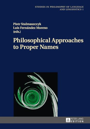 Philosophical Approaches to Proper Names