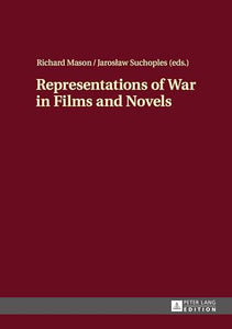 Representations of War in Films and Novels 