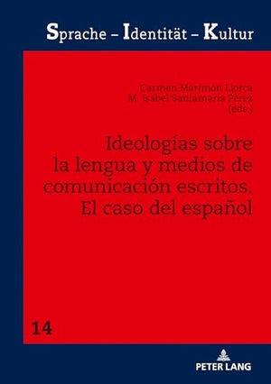 Ideologías Sobre La Lengua Y Medios de Comunicación Escritos