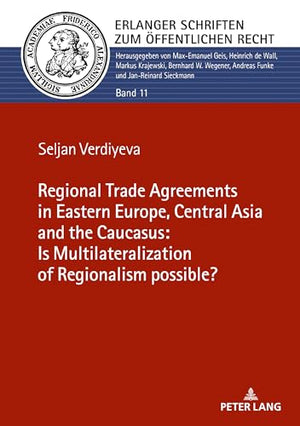 The Regional Trade Agreements in the Eastern Europe, Central Asia and the Caucasus: Is multilateralization of regionalism possible?