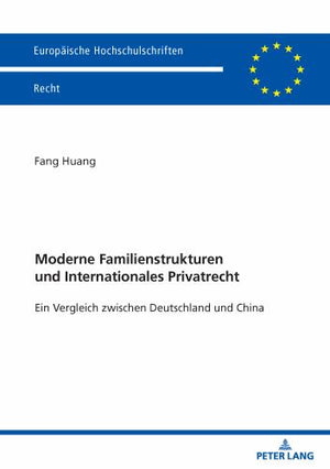 Moderne Familienstrukturen und Internationales Privatrecht