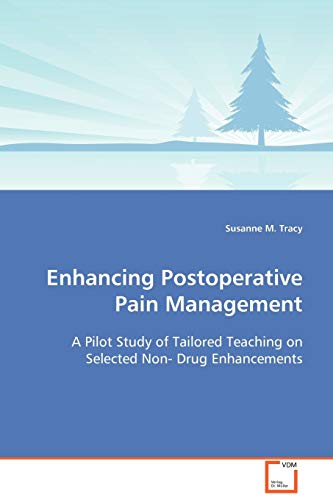 Enhancing Postoperative Pain Management