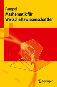 Mathematik für Wirtschaftswissenschaftler 