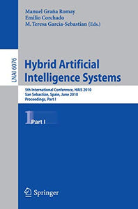 Hybrid Artificial Intelligent Systems, Part I 