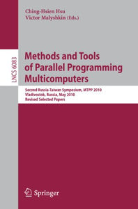 Methods and Tools of Parallel Programming Multicomputers 