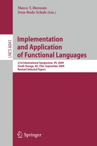 Implementation and Application of Functional Languages 