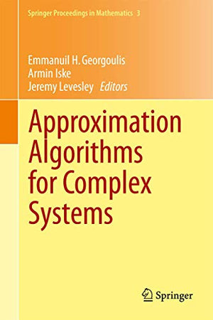 Approximation Algorithms for Complex Systems