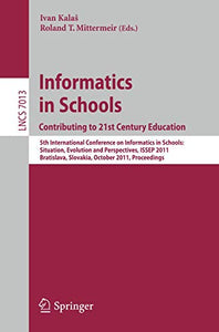 Informatics in Schools: Contributing to 21st Century Education 