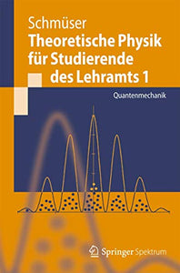 Theoretische Physik für Studierende des Lehramts 1 