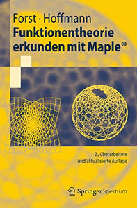 Funktionentheorie erkunden mit Maple 