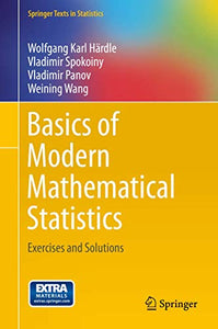 Basics of Modern Mathematical Statistics 