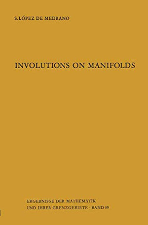 Involutions on Manifolds