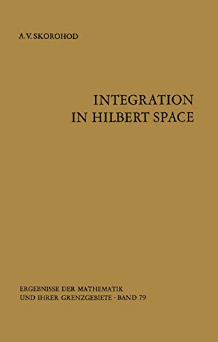 Integration in Hilbert Space