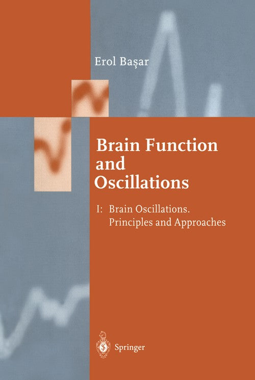 Brain Function and Oscillations