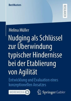 Nudging als Schlüssel zur Überwindung typischer Hindernisse bei der Etablierung von Agilität