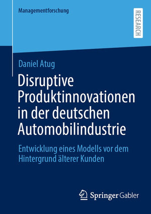 Disruptive Produktinnovationen in der deutschen Automobilindustrie