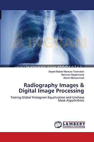 Radiography Images & Digital Image Processing