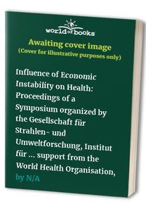 Influence of Economic Instability on Health 