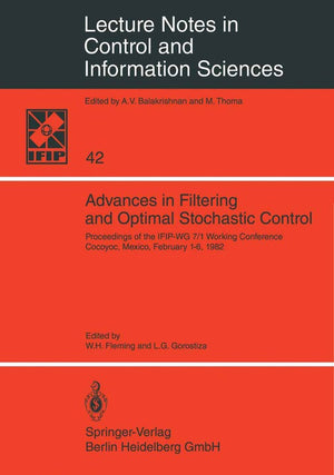 Advances in Filtering and Optimal Stochastic Control